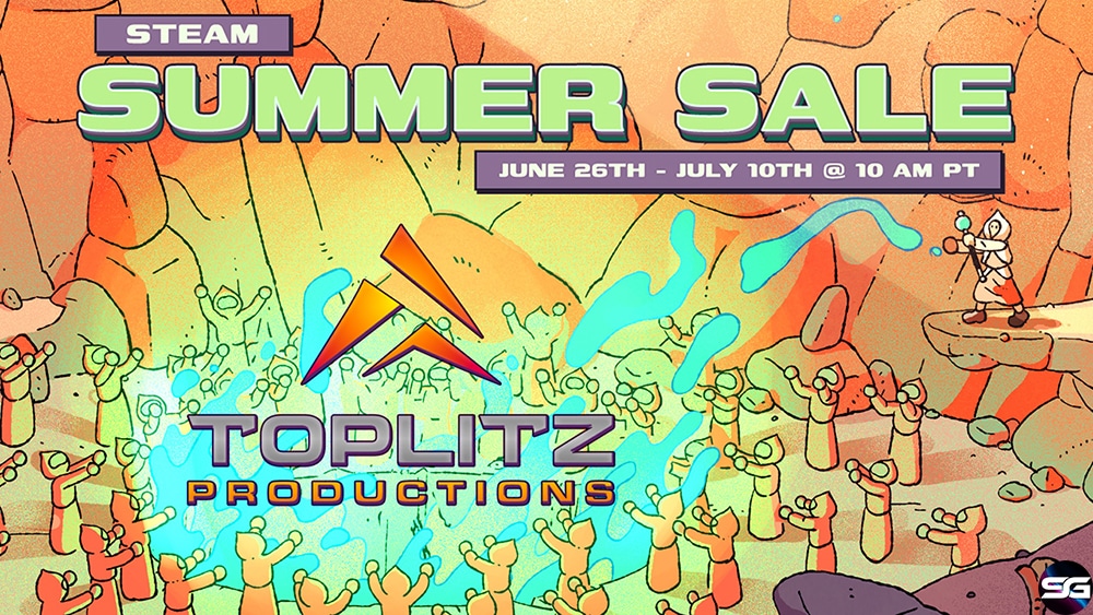 ¡Verano caluroso, precios calientes! Toplitz Productions se une a las Rebajas de Verano de Steam 